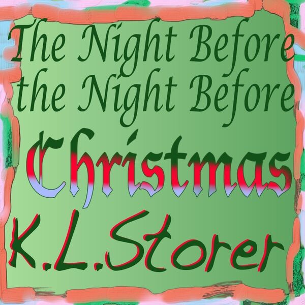 Cover art for The Night Before the Night Before Christmas