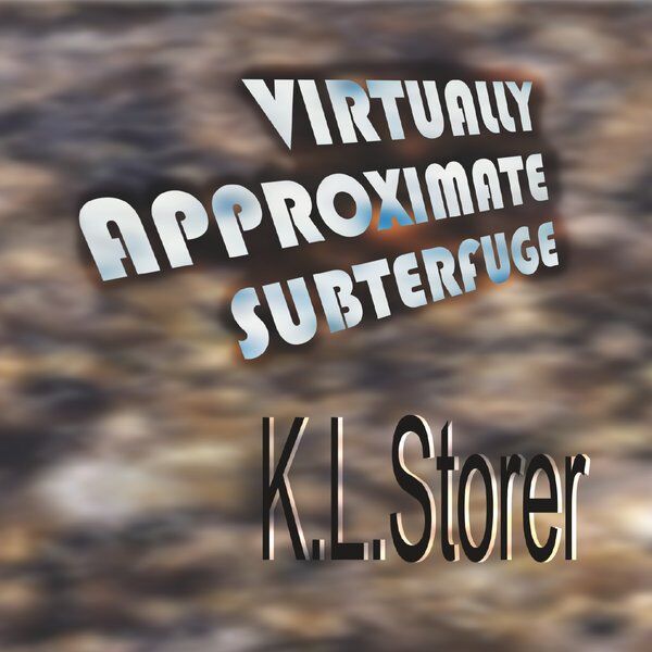 Cover art for Virtually Approximate Subterfuge